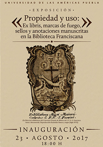 Propiedad y uso: ex libris, marcas de fuego, sellos y anotaciones manuscritas en la Biblioteca Franciscana
